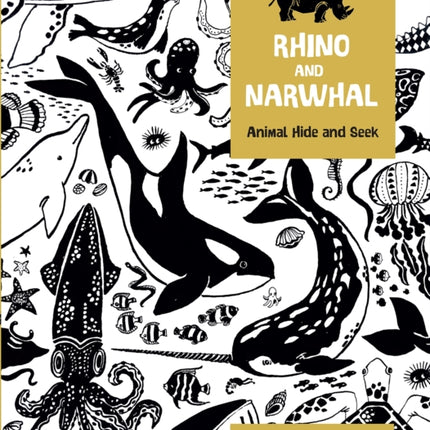 Rhino and Narwhal: Animal Hide and Seek