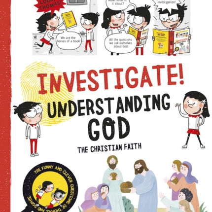 Investigate! Understanding God: The Christian Faith