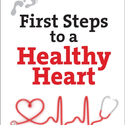 First Steps to a Healthy Heart