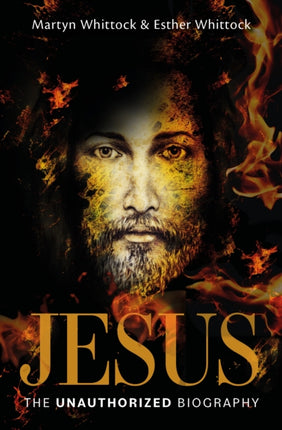 Jesus: The Unauthorized Biography