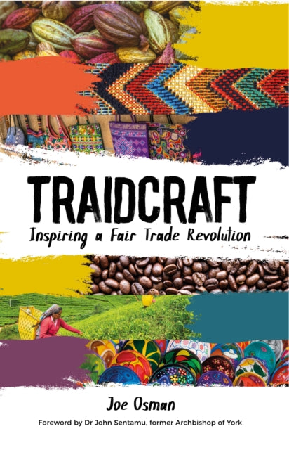 Traidcraft: Inspiring a Fair Trade Revolution