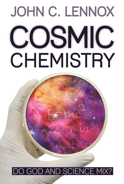 Cosmic Chemistry: Do God and Science Mix?