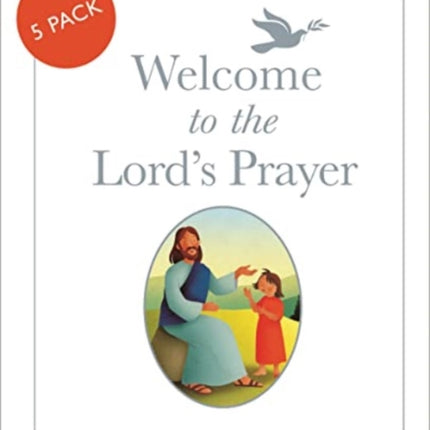 Welcome to the Lord's Prayer: Pack of 5