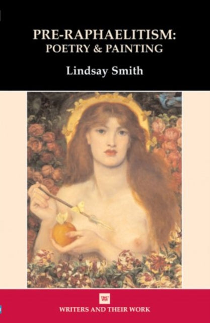 Pre-Raphaelitism: Poetry and Painting