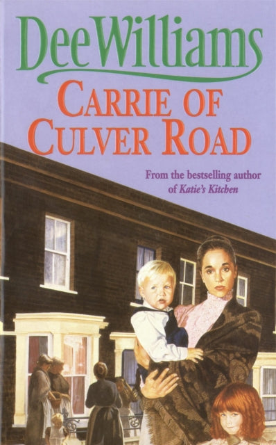 Carrie of Culver Road: A touching saga of the search for happiness