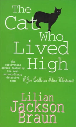 The Cat Who Lived High (The Cat Who… Mysteries, Book 11): A cosy feline mystery for cat lovers everywhere