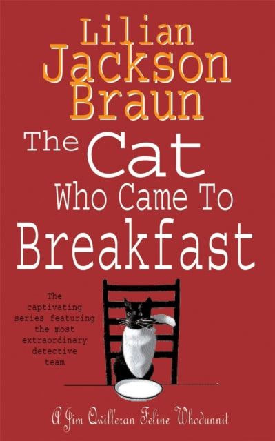 The Cat Who Came to Breakfast (The Cat Who… Mysteries, Book 16): An enchanting feline whodunit for cat lovers everywhere