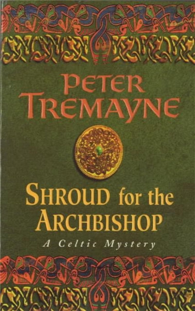 Shroud for the Archbishop (Sister Fidelma Mysteries Book 2): A thrilling medieval mystery filled with high-stakes suspense