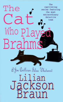 The Cat Who Played Brahms (The Cat Who… Mysteries, Book 5): A charming feline whodunit for cat lovers everywhere