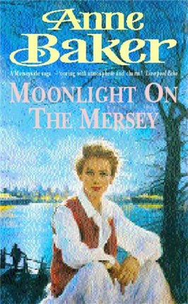 Moonlight on the Mersey: A compelling saga of intrigue, romance and family secrets