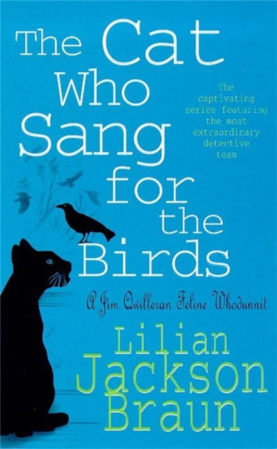 The Cat Who Sang for the Birds (The Cat Who… Mysteries, Book 20): An enchanting feline whodunit for cat lovers everywhere