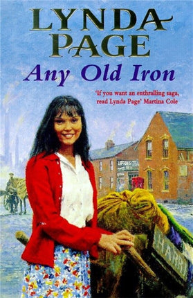 Any Old Iron: A gripping post-war saga of family, love and friendship