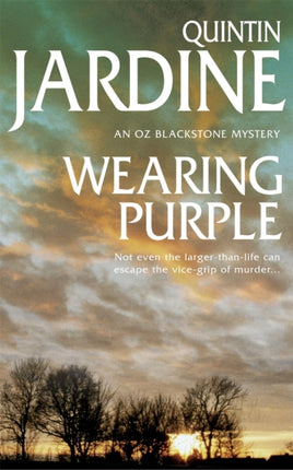 Wearing Purple (Oz Blackstone series, Book 3): This thrilling mystery wrestles with murder and deadly ambition