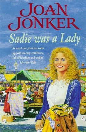 Sadie was a Lady: An engrossing saga of family trouble and true love