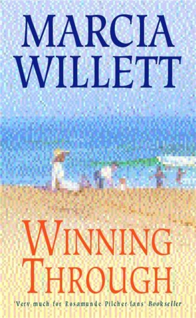 Winning Through (The Chadwick Family Chronicles, Book 3): A captivating story of friendship and family ties