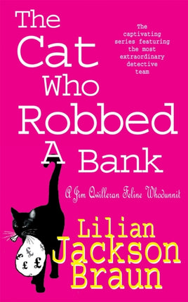 The Cat Who Robbed a Bank (The Cat Who… Mysteries, Book 22): A cosy feline crime novel for cat lovers everywhere