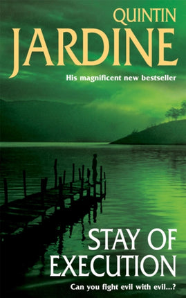 Stay of Execution (Bob Skinner series, Book 14): Evil stalks the pages of this gripping Edinburgh crime thriller