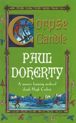 Corpse Candle (Hugh Corbett Mysteries, Book 13): A gripping medieval mystery of monks and murder