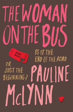 The Woman on the Bus: A life-affirming novel of self-discovery