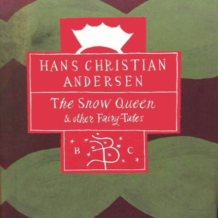 "The Snow Queen and Other Fairy Tales