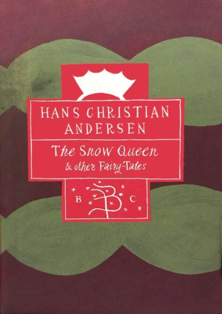 "The Snow Queen and Other Fairy Tales