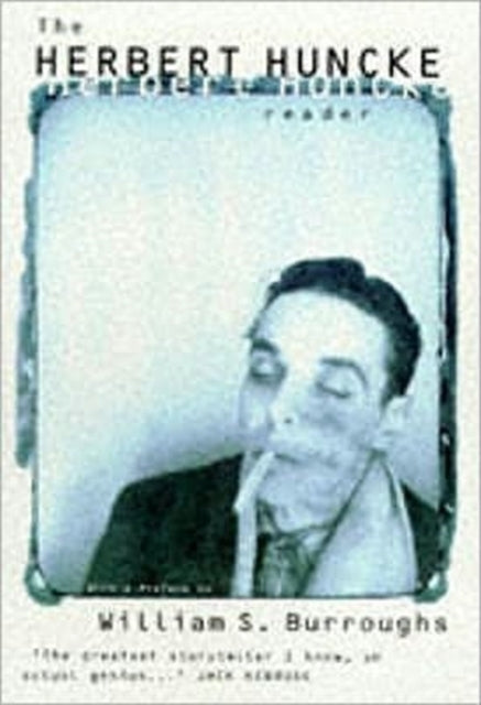 The Herbert Huncke Reader