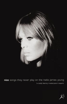 Nico Songs They Never Play on the Radio
