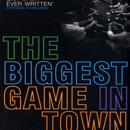 The Biggest Game in Town