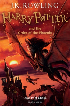 Harry Potter and the Order of the Phoenix: Large Print Edition