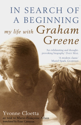 In Search of a Beginning My Life with Graham