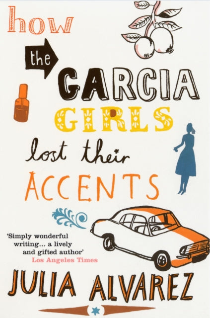 How the Garcia Girls Lost Their Accents