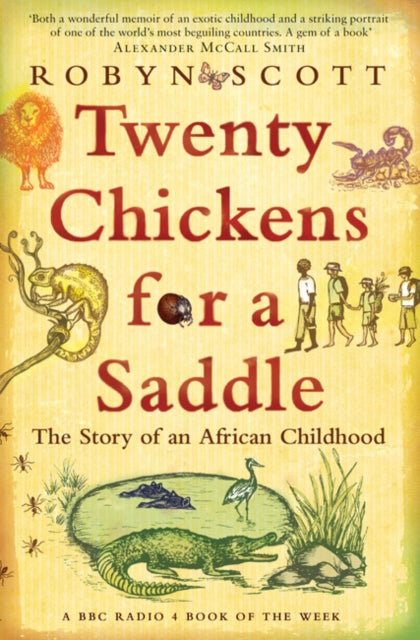 Twenty Chickens for a Saddle The Story of an