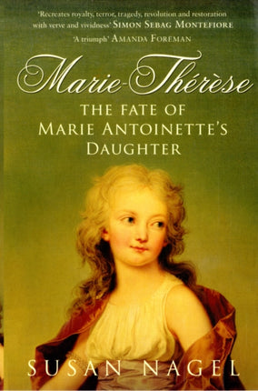 MarieTherese The Fate of Marie Antoinettes
