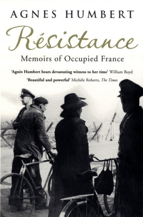 Resistance: Memoirs of Occupied France