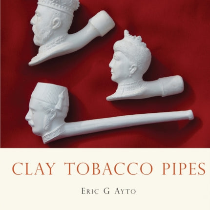 Clay Tobacco Pipes