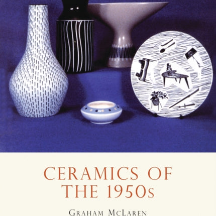 Ceramics of the 1950s Shire Album 363 Shire Album