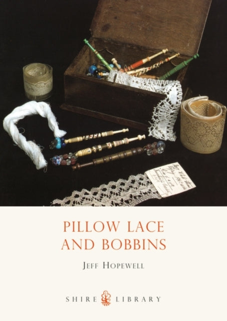 Pillow Lace and Bobbins