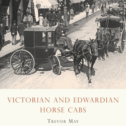 Victorian and Edwardian Cabs Shire Library No 346