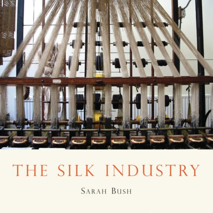The Silk Industry