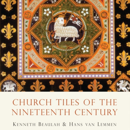 Church Tiles of the Nineteenth Century
