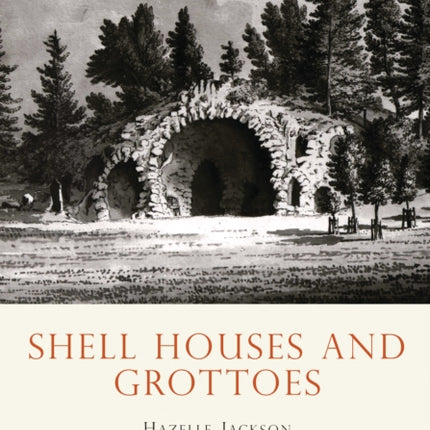 Shell Houses and Grottoes