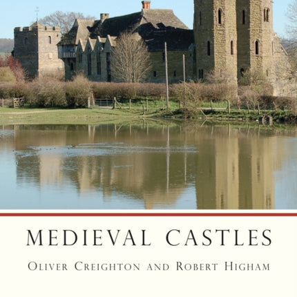 Medieval Castles Shire Archaeology No 83