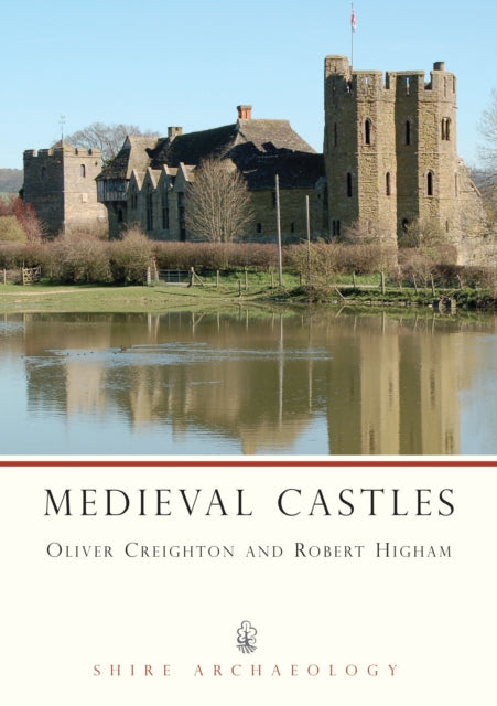 Medieval Castles Shire Archaeology No 83