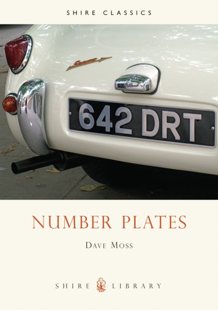 Number Plates A History of Vehicle Registration