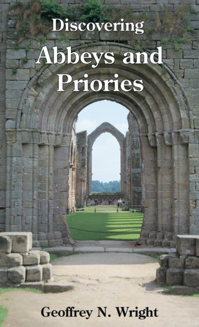 Discovering Abbeys and Priories