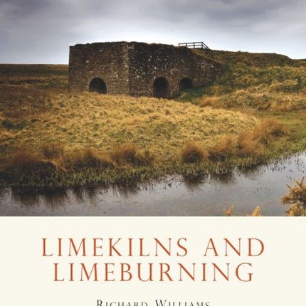 Limekilns and Limeburning