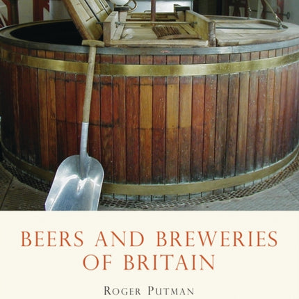 Beers and Breweries of Britain