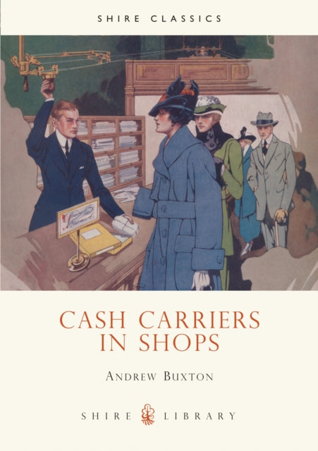Cash Carriers in Shops Shire Album 438 Shire