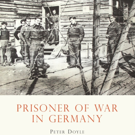 Prisoner of War in Germany Shire Library No 473