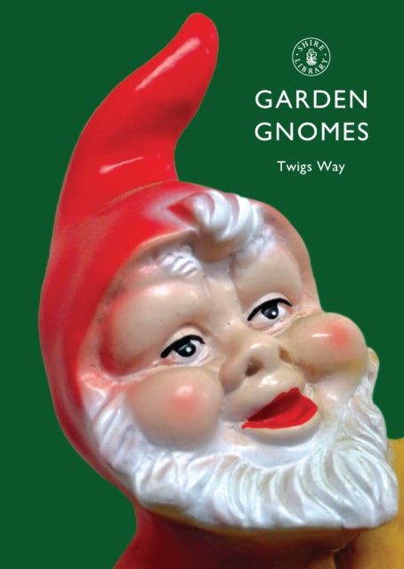 Garden Gnomes A History Shire Library